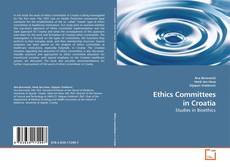 Copertina di Ethics Committees in Croatia