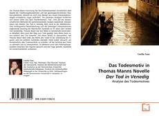 Couverture de Das Todesmotiv in Thomas Manns Novelle Der Tod in
Venedig