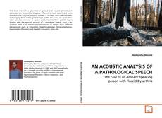 Обложка AN ACOUSTIC ANALYSIS OF A PATHOLOGICAL SPEECH