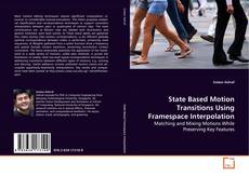 Borítókép a  State Based Motion Transitions Using Framespace
Interpolation - hoz