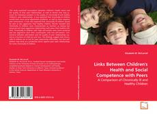Couverture de Links Between Children's Health and Social
Competence with Peers