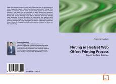 Capa do livro de Fluting in Heatset Web Offset Printing Process 
