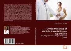 Copertina di Critical Mediators of Multiple Sclerosis Disease
Suppression