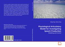 Borítókép a  Physiological Articulatory Model for Investigating
Speech Production - hoz