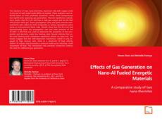 Copertina di Effects of Gas Generation on Nano-Al Fueled Energetic
Materials