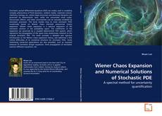 Bookcover of Wiener Chaos Expansion and Numerical Solutions of Stochastic PDE