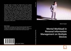 Mental Workload in Personal Information Management on Multiple Devices的封面