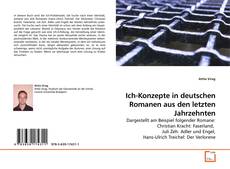 Couverture de Ich-Konzepte in deutschen Romanen aus den letzten Jahrzehnten