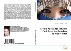 Couverture de Mobile Agents for Network Fault Detection Based on
The Wiener Filter
