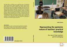 Buchcover von Representing the epistemic nature of teachers'
practical knowledge