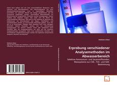 Couverture de Erprobung verschiedener Analysemethoden im Abwasserbereich