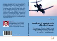 Capa do livro de Aerodynamic measurements of the landing gear 