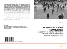 Capa do livro de MUSEUMS REACHING COMMUNITIES 