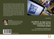 Buchcover von O3-DPACS: an open source PACS solution for the O3
Consortium project