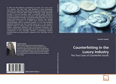 Buchcover von Counterfeiting in the Luxury Industry
