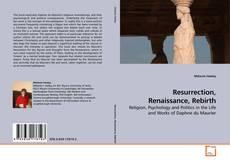 Buchcover von Resurrection, Renaissance, Rebirth