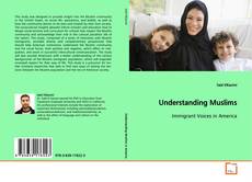 Bookcover of Understanding Muslims