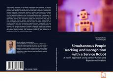 Copertina di Simultaneous People Tracking and Recognition with a Service Robot