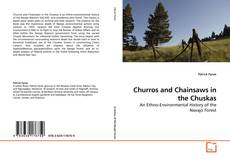 Bookcover of Churros and Chainsaws in the Chuskas