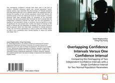 Couverture de Overlapping Confidence Intervals Versus One Confidence Interval