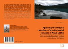 Couverture de Applying the Ontario Lakeshore Capacity Model to Lakes in Nova Scotia
