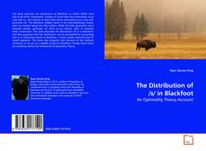 The Distribution of /s/ in Blackfoot kitap kapağı