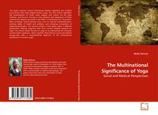 Copertina di The Multinational Significance of Yoga