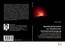Bookcover of Machbarkeitsstudie zur Geothermie-Fernwärmeversorgung