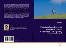 Capa do livro de Endoscopic and Second Harmonic Optical Coherence
Tomography 