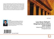 Couverture de Loss Given Default - Empirical observations and models