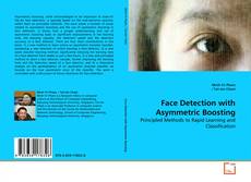 Couverture de Face Detection with Asymmetric Boosting