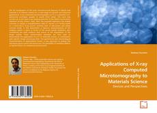 Capa do livro de Applications of X-ray Computed Microtomography to Materials Science 