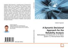 Capa do livro de A Dynamic Decisional Approach for the Reliability Analysis 