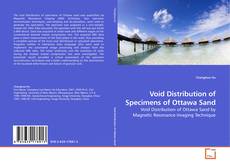 Copertina di Void Distribution of Specimens of Ottawa Sand
