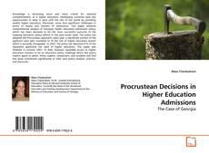 Copertina di Procrustean Decisions in Higher Education Admissions