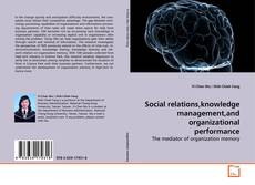 Buchcover von Social relations,knowledge management,and
organizational performance