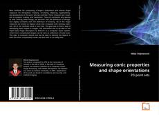 Buchcover von Measuring conic properties and shape orientations