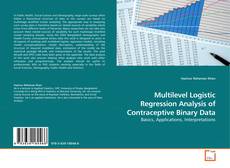 Обложка Multilevel Logistic Regression Analysis of Contraceptive Binary Data