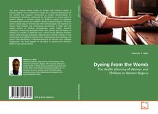 Copertina di Dyeing From the Womb