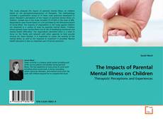 Buchcover von The Impacts of Parental Mental Illness on Children
