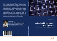Buchcover von A Dual Address Space Architecture