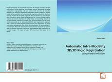 Capa do livro de Automatic Intra-Modality 3D/3D Rigid Registration 