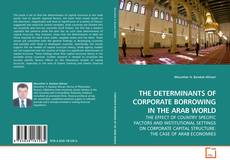 Couverture de THE DETERMINANTS OF CORPORATE BORROWING IN THE ARAB WORLD