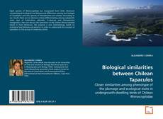 Couverture de Biological similarities between Chilean Tapaculos