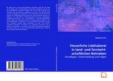 Borítókép a  Steuerliche Liebhaberei in land- und
forstwirtschaftlichen Betrieben - hoz