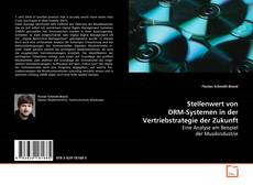 Capa do livro de Stellenwert von DRM-Systemen in der
Vertriebstrategie der Zukunft 