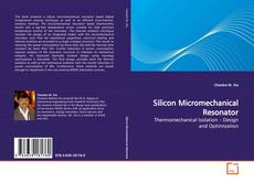 Borítókép a  Silicon Micromechanical Resonator - hoz