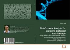 Portada del libro de Bioinformatic Analysis for Exploring Biological Relationships