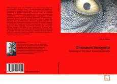 Capa do livro de Dinosaurs Incognito 