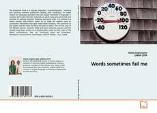 Buchcover von Words sometimes fail me